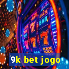 9k bet jogo